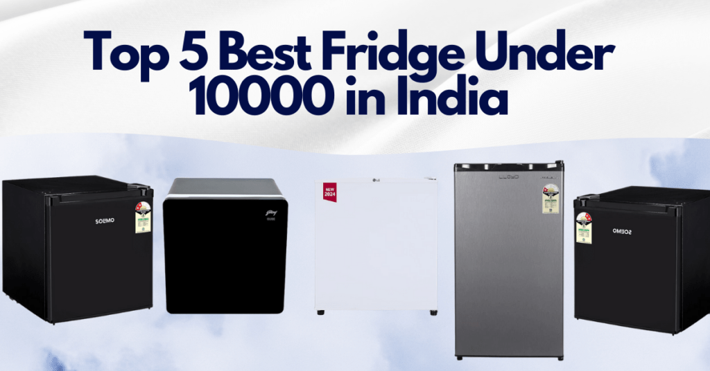 Fridge under 10000